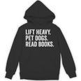 Lift Heavy Pet Dogs Read Books Gym Workout Weight Lifter Unisex Hoodie Lift Heavy Pet Dogs Read Books Gym Workout Weight Lifter Unisex Hoodie