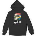 Get Lit With Books Unisex Hoodie Get Lit With Books Unisex Hoodie