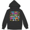 How Many Nights A Week Should You Be Reading 6-7 Book Lovers Unisex Hoodie