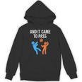 And It Came To Pass Book Of Mormon LDS Missionary Unisex Hoodie And It Came To Pass Book Of Mormon LDS Missionary Unisex Hoodie