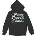 Peace Love Books Read Book Reading Librarian Across America Unisex Hoodie