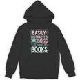 Pet Lover Easily Distracted By Dogs And Books Joke Men Unisex Hoodie