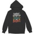 Pet Lover Joke Easily Distracted By Dogs And Books Men Unisex Hoodie Pet Lover Joke Easily Distracted By Dogs And Books Men Unisex Hoodie