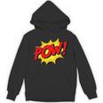 POW -Adults Kids Comic Book Cartoon Pop Art Novelty Sarcastic Unisex Hoodie