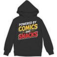 Powered By Comics And Snacks Comic Book Lover Unisex Hoodie