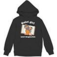 Quiet Girl Loud Imagination Book Lover Bookworm Reader Unisex Hoodie Quiet Girl Loud Imagination Book Lover Bookworm Reader Unisex Hoodie