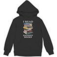 I Read Banned Books Bookworm Unisex Hoodie
