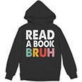 Read A Book Bruh Teacher Unisex Hoodie