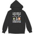 Read Books & Pet My Frenchton Owner Frenchton Lover Unisex Hoodie