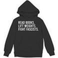 Read Books Lift Weights Fight Fascists Reading Activism Unisex Hoodie
