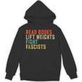 Read Books Lift Weights Fight Fascists Reading Unisex Hoodie