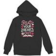 Read Your Cute Heart Out Teacher Librarian Love Reading Book Unisex Hoodie