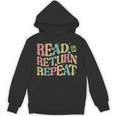 Read Return Repeat Read Reading Book Librarian Men Women Unisex Hoodie