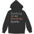 Reading Is My Favorite Sport Book Lovers Man Woman Unisex Hoodie Reading Is My Favorite Sport Book Lovers Man Woman Unisex Hoodie