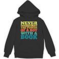 Retro Never Underestimate The Power Of a Boy With a Book Unisex Hoodie Retro Never Underestimate The Power Of a Boy With a Book Unisex Hoodie