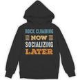 Rock Climbing Now Minimal Socializing Introvert Vintage Unisex Hoodie Rock Climbing Now Minimal Socializing Introvert Vintage Unisex Hoodie