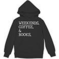 Weekends Coffee And Books Reading Lovers And Coffee Unisex Hoodie Weekends Coffee And Books Reading Lovers And Coffee Unisex Hoodie