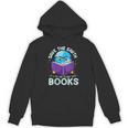 Save Earth It´s Only Planet With Books Reader Earth Day Unisex Hoodie