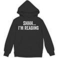 Shhh I'm Reading Book Lover Bookish Read Lover Outfit Unisex Hoodie Shhh I'm Reading Book Lover Bookish Read Lover Outfit Unisex Hoodie