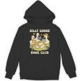 Silly-Goose Book Club Goose And Book Lovers Unisex Hoodie