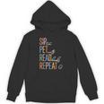 Sip Tea Pet Cats Read Books Repeat Book Cat Lover Unisex Hoodie Sip Tea Pet Cats Read Books Repeat Book Cat Lover Unisex Hoodie