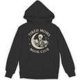 Tired Moms Book Club Skeleton Reading Books Moon Unisex Hoodie