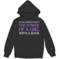 Never Underestimate Girl With A Book Women Inspiration Quote Unisex Hoodie Never Underestimate Girl With A Book Women Inspiration Quote Unisex Hoodie