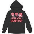 Valentine Day Book Read Your Heart Out Lovers Teacher Kids Unisex Hoodie Valentine Day Book Read Your Heart Out Lovers Teacher Kids Unisex Hoodie