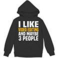 Video Editor Introvert Editing Production Filmmaking Job Unisex Hoodie