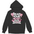 Women Read Your Heart Out Valentine's Day Teacher Book Unisex Hoodie Women Read Your Heart Out Valentine's Day Teacher Book Unisex Hoodie