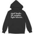 Women's Read Books Lift Weights Fight Fascists Reading Activism Meme Unisex Hoodie