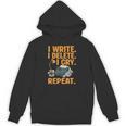 I Write Book Writer Author Book Writing Novelist Unisex Hoodie