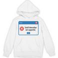 Anti Social Introvert Social Interaction Not Supported Unisex Hoodie