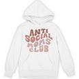 Anti Social Moms Club On Back Retro Introvert Unsociable Unisex Hoodie Anti Social Moms Club On Back Retro Introvert Unsociable Unisex Hoodie