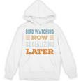 Bird Watching Now Minimal Socializing Introvert Vintage Unisex Hoodie Bird Watching Now Minimal Socializing Introvert Vintage Unisex Hoodie