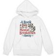Book Lovers a Book a Day Keeps The Mental Breakdown Away Unisex Hoodie Book Lovers a Book a Day Keeps The Mental Breakdown Away Unisex Hoodie
