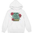 Books Are Better Than People Bookworm Librarian Reader Unisex Hoodie