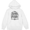 I Like Books More Than People Quote Unisex Hoodie I Like Books More Than People Quote Unisex Hoodie