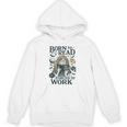 Born To Read Forced To Work Bookish Girl Book Lover Unisex Hoodie
