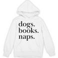 Dogs Books Naps Lovers Unisex Hoodie Dogs Books Naps Lovers Unisex Hoodie