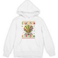 Education Is Freedom Books Lover History Month Unisex Hoodie