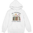 My Weekend Is Fully Booked Cozy Bookish Unisex Hoodie