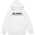 Go Away I'm Introverting Unisex Hoodie Go Away I'm Introverting Unisex Hoodie