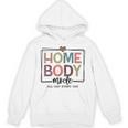 Homebody Stay At Home Introvert Home Body Cute Women Unisex Hoodie Homebody Stay At Home Introvert Home Body Cute Women Unisex Hoodie