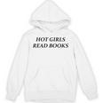 Hot Girls Read Books Confident Reading Bookworm Girl Unisex Hoodie Hot Girls Read Books Confident Reading Bookworm Girl Unisex Hoodie