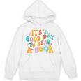 It’s A Good Day To Read A Book Reading Bookworm Reader Unisex Hoodie It’s A Good Day To Read A Book Reading Bookworm Reader Unisex Hoodie