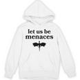 Let Us Be Menaces Dragon Book Lover Unisex Hoodie