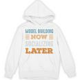 Model Building Now Minimal Socializing Introvert Vintage Unisex Hoodie Model Building Now Minimal Socializing Introvert Vintage Unisex Hoodie