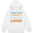 Perfume Making Now Minimal Socializing Introvert Vintage Unisex Hoodie