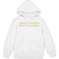 Read Books Don’t Ban Them Free Speech Advocate Book Lover Unisex Hoodie